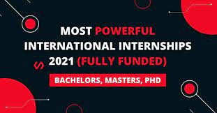Open Now Most Powerful Internships 2021 | Fully Funded