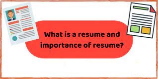 How To Make A Resume And Its Importance