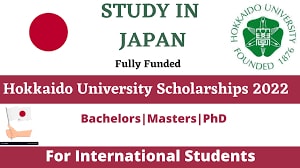 Hokkaido University Presidents Fellowship 2022 in Japan (Fully Funded)