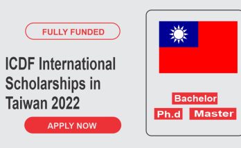 ICDF International Scholarships in Taiwan 2022 | Fully Funded
