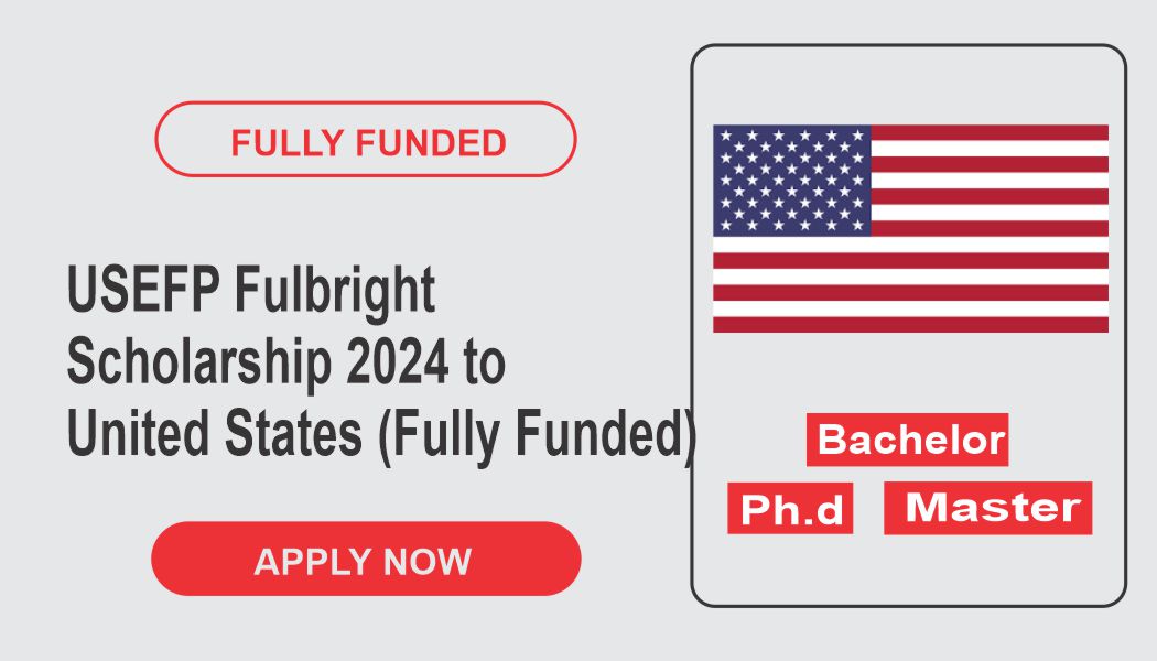 US fully funded fulbright scholarship 2024 Globel Scholarships