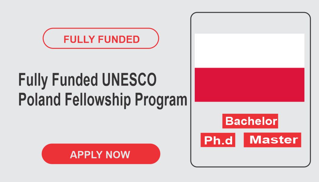 Fully Funded UNESCO Poland Fellowship Program 2023 - Globel Scholarships