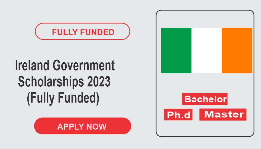 Ireland Government Scholarships 2023 (Fully Funded) - Globel Scholarships