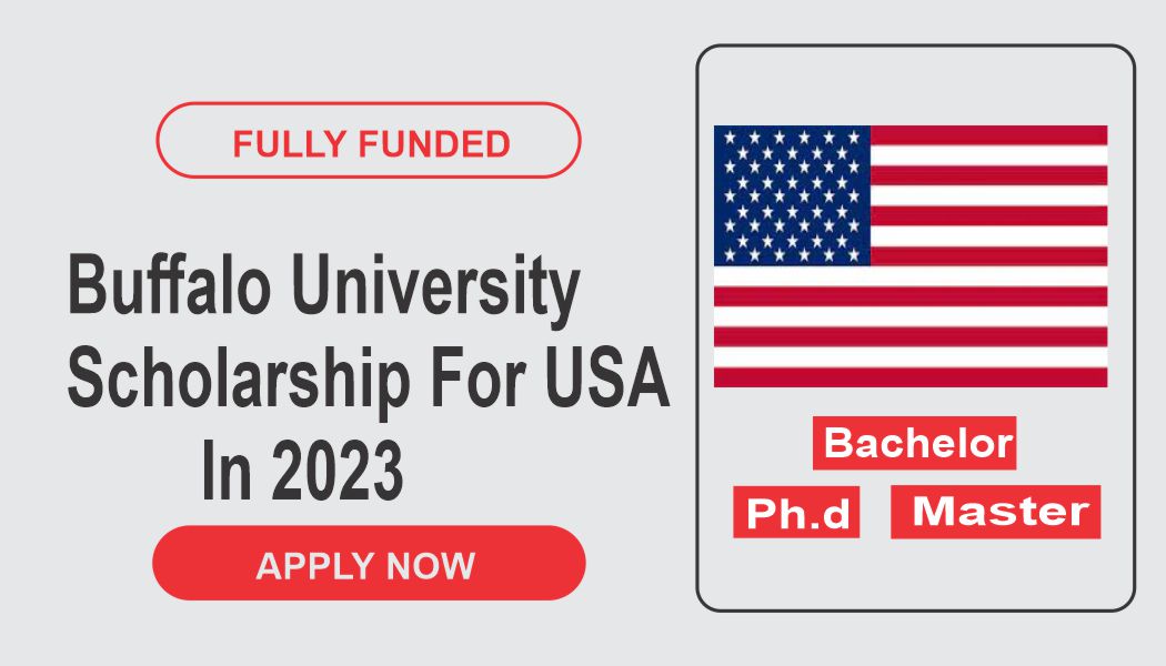 Buffalo University Scholarship For USA In 2023 Fully Funded Globel