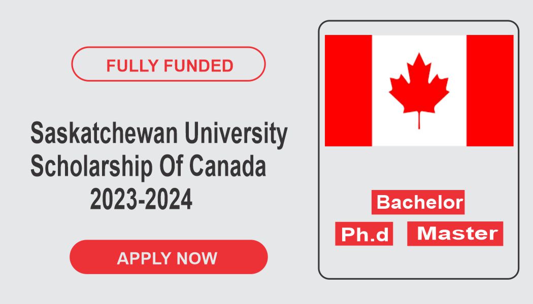 Saskatchewan University Scholarship Of Canada 20232024 Fully Funded