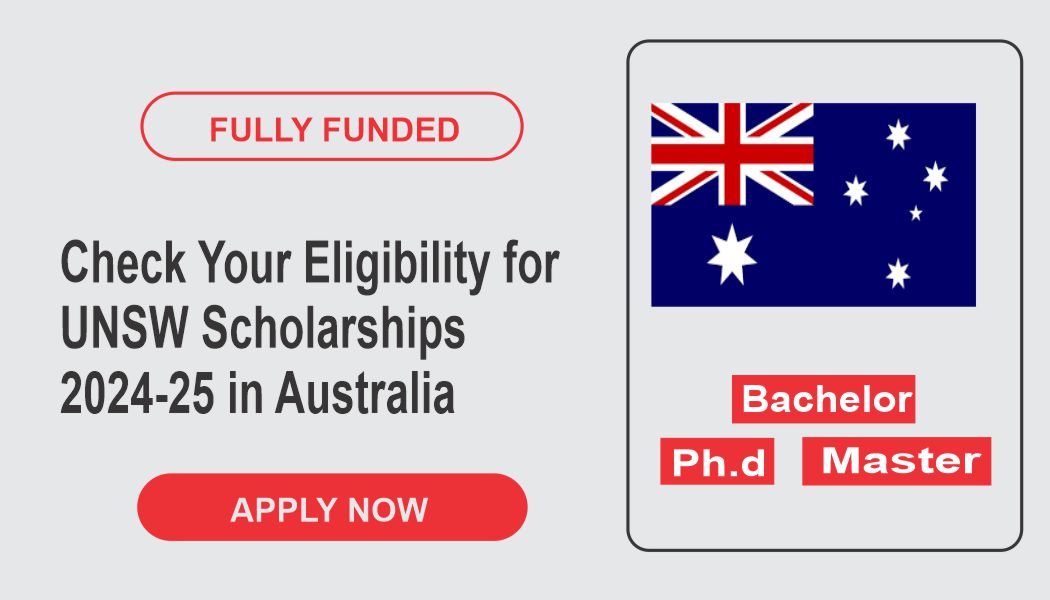 Check Your Eligibility for UNSW Scholarships 2024-25 in Australia