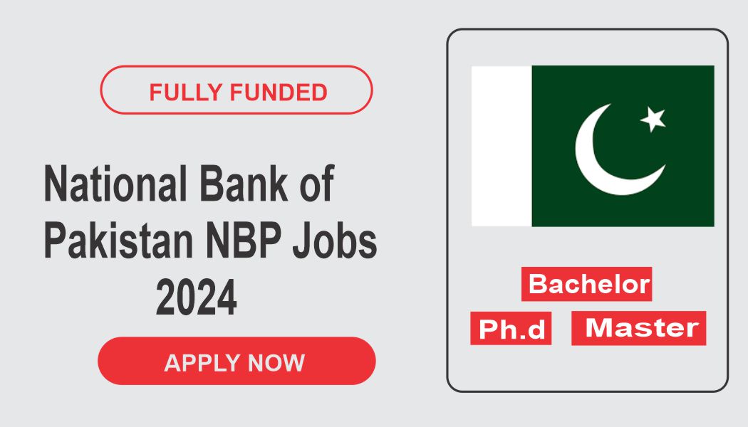 National Bank of Pakistan NBP Jobs 2024 |Online Apply Globel Scholarships