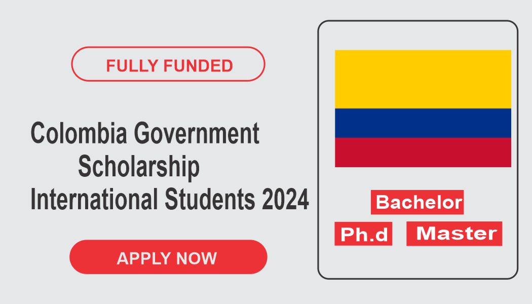 Colombia Government Scholarship For International Students Without