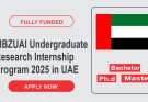 MBZUAI Undergraduate Research Internship Program 2025 in UAE (Fully Funded)