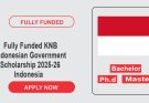 Fully Funded KNB Indonesian Government Scholarship 2025-26 in Indonesia