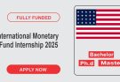 International Monetary Fund Internship 2025 ( Fully Funded)