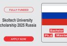 Skoltech University Scholarship 2025 in Russia