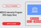 UNESCO Internship Program 2025 (Apply Now)